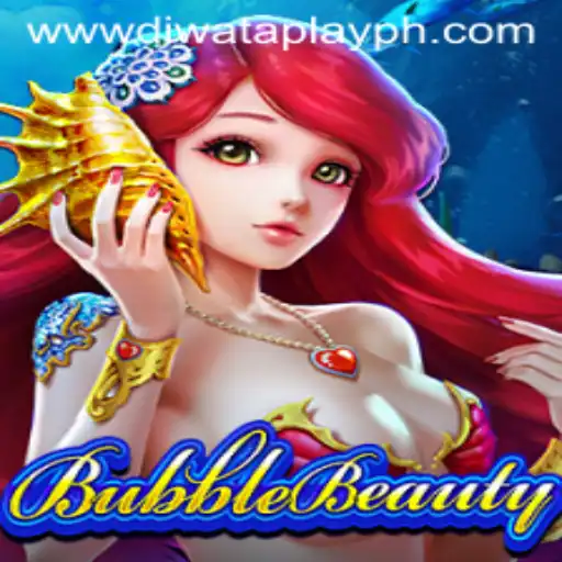 Explore the Exciting World of BubbleBeauty with DIWATAPLAY PH